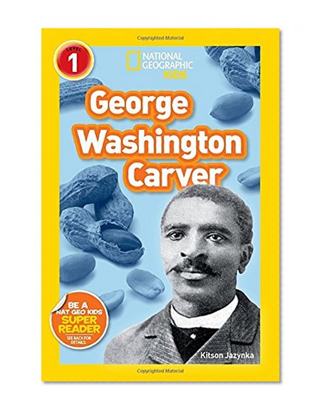 Book Cover National Geographic Readers: George Washington Carver (Readers Bios)