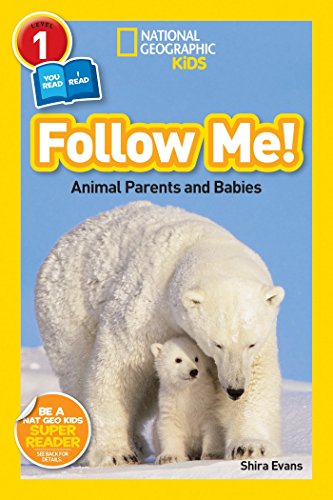 Book Cover National Geographic Readers: Follow Me: Animal Parents and Babies