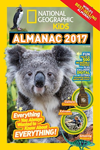 Book Cover National Geographic Kids Almanac 2017: Everything You Always Wanted to Know About Everything!