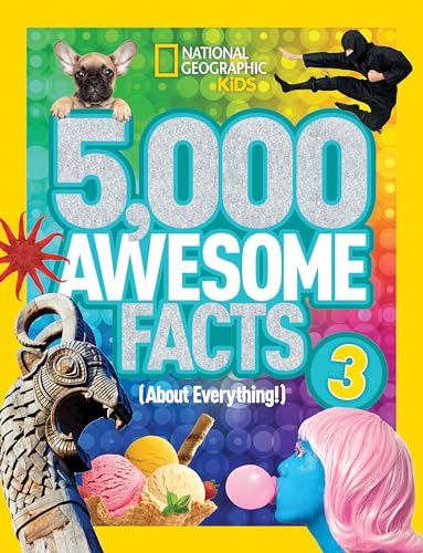 Book Cover 5,000 Awesome Facts (About Everything!) 3 (National Geographic Kids)