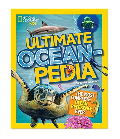 Book Cover Ultimate Oceanpedia: The Most Complete Ocean Reference Ever (National Geographic Kids)