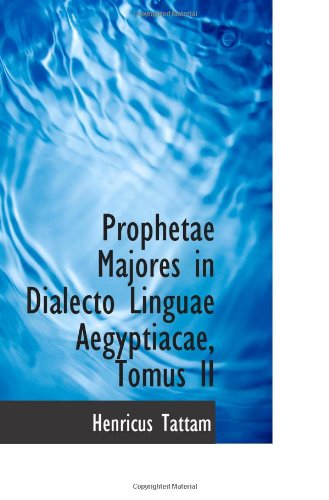 Prophetae Majores in Dialecto Linguae Aegyptiacae, Tomus II (Catalan Edition)