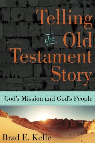 Book Cover Telling the Old Testament Story: God's Mission and God's People