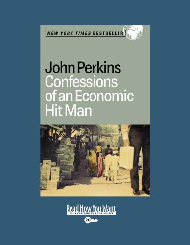 Confessions of an Economic Hit Man