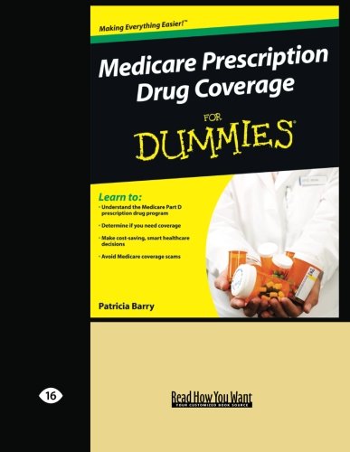 Medicare Prescription Drug Coverage FOR DUMMIES