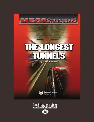 MEGA STRUCTURES: THE LONGEST TUNNELS