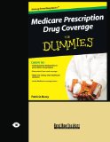 Medicare Prescription Drug Coverage FOR DUMMIES (EasyRead Large Edition)