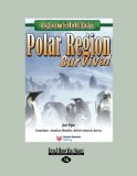 Extreme Habitats: Polar Region Survival