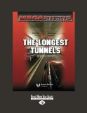 MEGA STRUCTURES: THE LONGEST TUNNELS