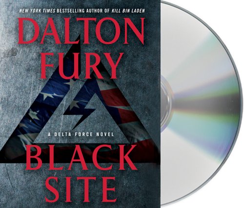 Black Site: A Delta Force Novel