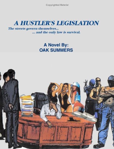 A Hustler's Legislation