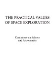 The Practical Values of Space Exploration