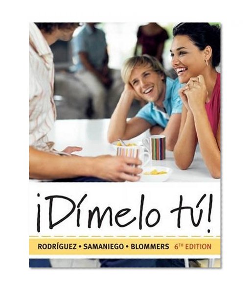 Dimelo tu!: A Complete Course (with Audio CD) (World Languages)
