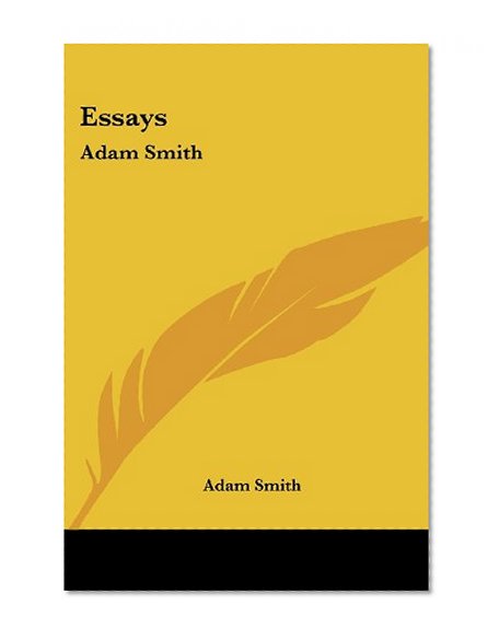 Essays: Adam Smith