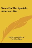 Notes on the Spanish-American War