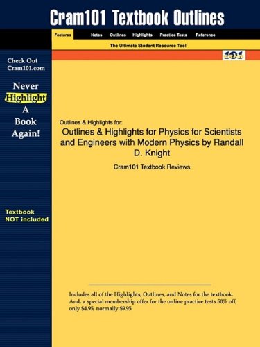 Studyguide for Physics for Scientists and Engineers: A Strategic Approach by Randall D. Knight, ISBN 9780321513335