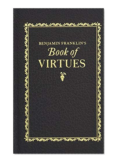 Book Cover Benjamin Franklin's Book of Virtues
