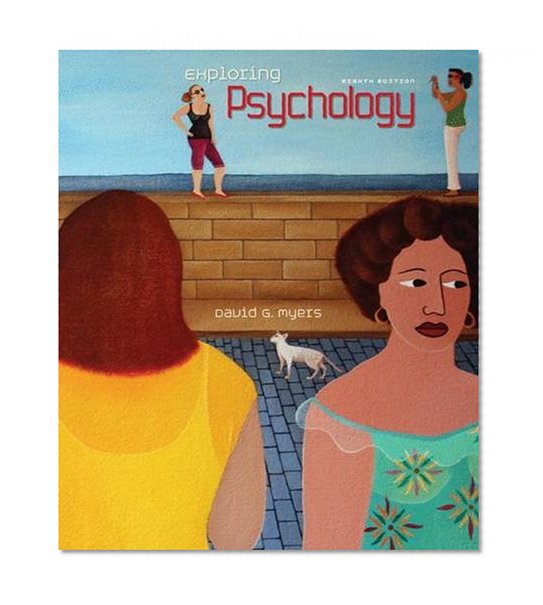 Exploring Psychology, 8th Edition