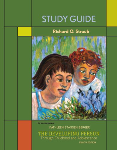 The Study Guide for Developing Person Through Childhood and Adolescence