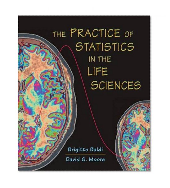 The Practice of Statistics in the Life Sciences: w/Student CD