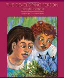 The Developing Person Through Childhood