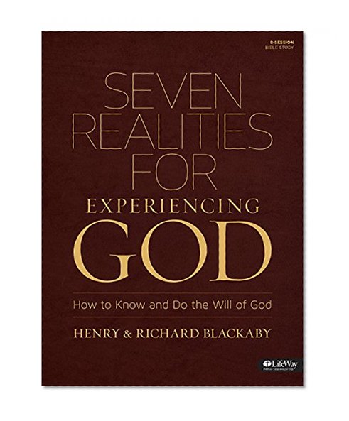 Book Cover Seven Realities for Experiencing God: How to Know and Do the Will of God