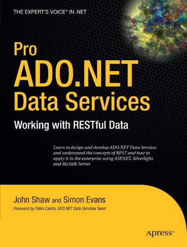 Pro ADO.NET Data Services: Working with RESTful Data (Expert's Voice in .NET)