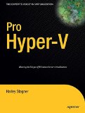 Pro Hyper-V (Expert's Voice in Virtualization)