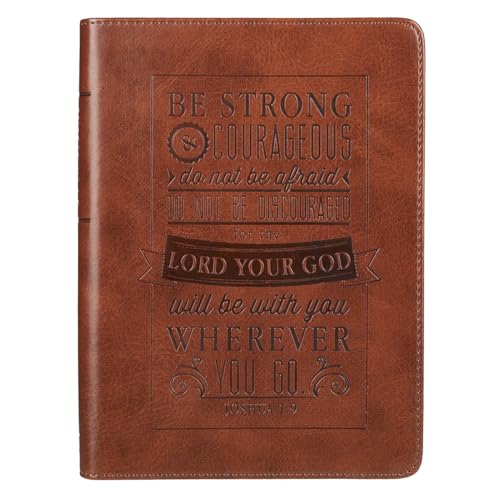 Book Cover Be Strong and Courageous Joshua 1:9 Bible Verse Brown Faux Leather Journal Handy-sized Inspirational Notebook w/Ribbon, Lined Pages, Gilt Edges, 5.5 x 7 Inches