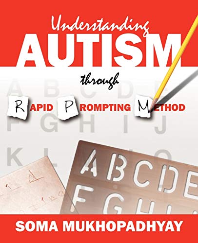 Book Cover Understanding Autism through Rapid Prompting Method