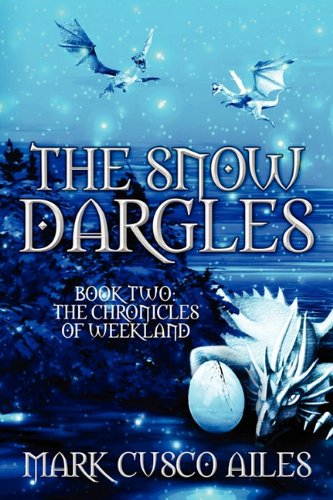 Book Cover The Snow Dargles: Book Two: The Chronicles of Weekland