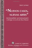 Â«Nuevos casos, nuevas artesÂ»: Intertextualidad, autorrepresentaciÃ³n e ideologÃ­a en la obra de Juan BoscÃ¡n (Currents in Comparative Romance Languages and Literatures) (Spanish Edition)