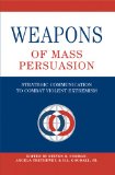 Weapons of Mass Persuasion (Frontiers in Political Communication)