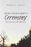 Leslie Marmon Silkoâ€™s Â«CeremonyÂ»: The Recovery of Tradition