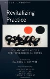 Revitalizing Practice: Collaborative Models for Theological Faculties