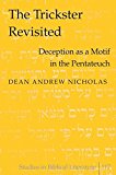 The Trickster Revisited (Studies in Biblical Literature)