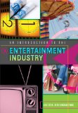 An Introduction to the Entertainment Industry