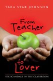 From Teacher to Lover