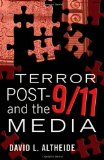Terror Post 9/11 and the Media (Global Crises and the Media)