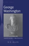 George Washington: America's First Progressive