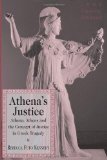 Athena's Justice: Athena, Athens and the Concept of Justice in Greek Tragedy (Lang Classical Studies)
