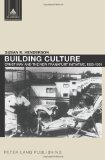 Building Culture: Ernst May and the New Frankfurt am Main Initiative, 1926–1931 (Studies in Modern European History)