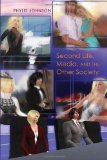 Second Life, Media and the Other Society (Digital Formations)