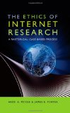 The Ethics of Internet Research: A Rhetorical, Case-Based Process (Digital Formations)
