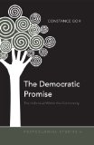 The Democratic Promise: The Individual Within the Community (Postcolonial Studies)