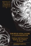 The Five Vital Signs of Conversation: Address, Self-Disclosure, Seating, Eye-Contact, and Touch (Berkeley Insights in Linguistics and Semiotics)