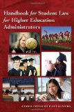 Handbook for Student Law for Higher Education Administrators (Education Management)