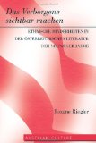 Das Verborgene sichtbar machen: Ethnische Minderheiten in der Ã¶sterreichischen Literatur der neunziger Jahre (Austrian Culture) (German Edition)
