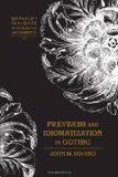 Preverbs and Idomatization in Gothic (Berkeley Insights in Linguistics and Semiotics)