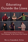 Educating Outside the Lines: Bard College at Simon’s Rock on a «New Pedagogy» for the Twenty-First Century
